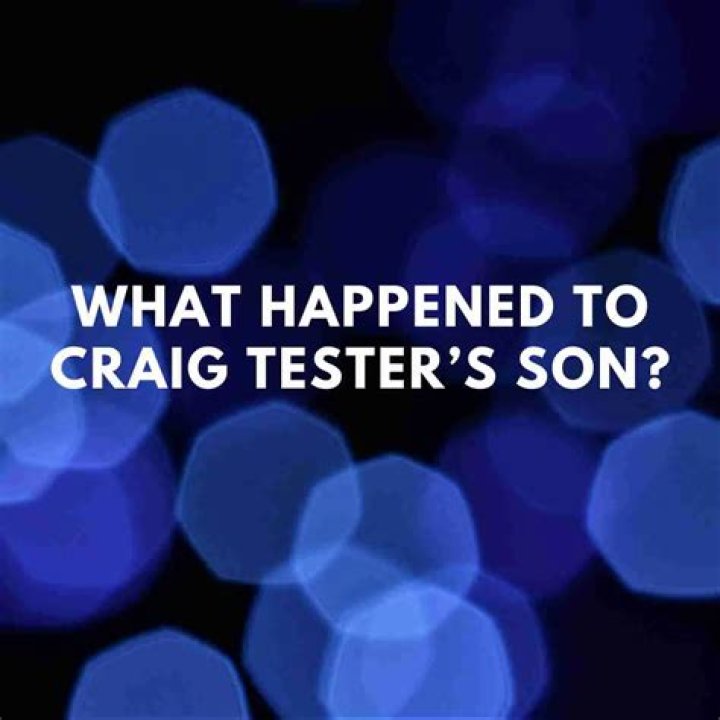 What happened to Craig Tester's Son Drake Tester? Also Know his Net Worth, Wife & Personal Life
